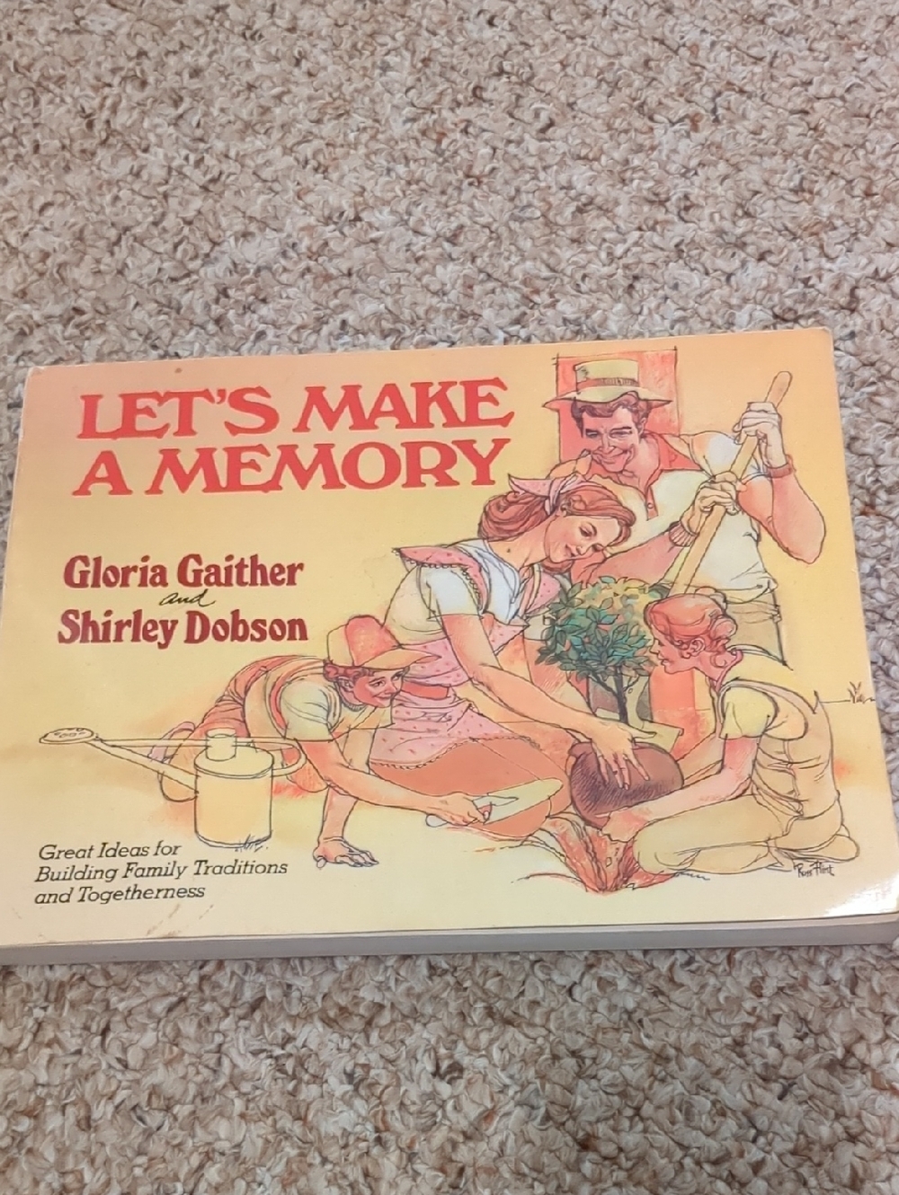 Let's Make a Memory by Gloria Gaither & Shirley Dobson - Yellow Cover